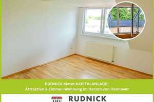 RUDNICK bietet KAPITALANLAGE: Attraktive 3-Zimmer-Wohnung im Herzen von Hannover