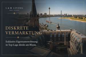 Exklusive Eigentumswohnung in absoluter Bestlage direkt am Rhein