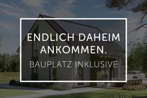 Eigenheim statt Miete. Optional Mietkauf möglich.