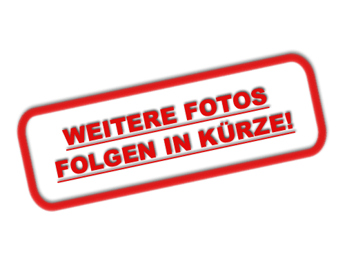 weitere Fotos folgen in kürze