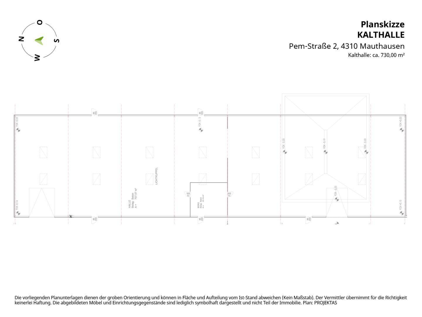 Planskizze Kalthalle 730 m²