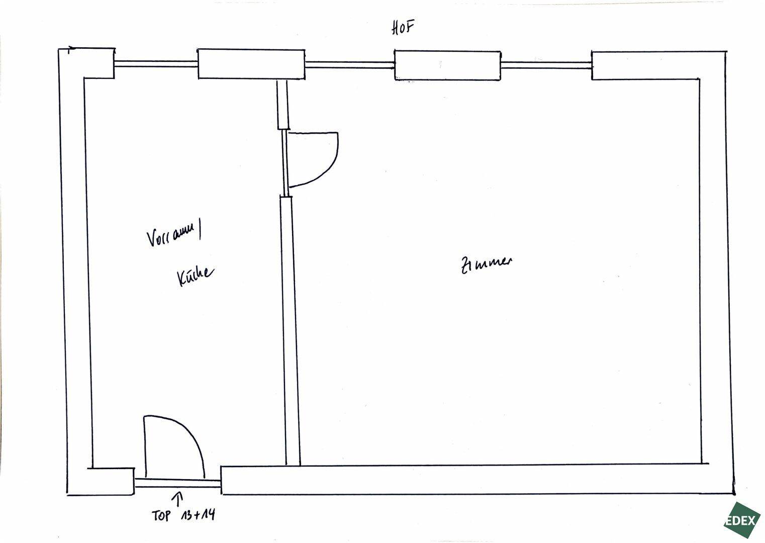 Handgezeichneter Grundriss mit Aufteilung in Vorraum/Küche, Zimmer und Zugang zum Hof.